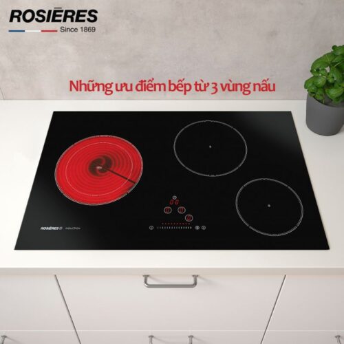 Bếp kểt hợp 2 từ 1 điện Rosieres PMI732N 3 Ưu điểm của Bếp kểt hợp 2 từ 1 điện Rosieres PMI732N